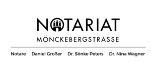 Notariat Mönckebergstraße Notare Großer * Dr. Peters * Dr. Wagner