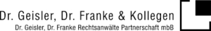 Dr. Geisler, Dr. Franke – Rechtsanwälte Partnerschaft mbB
